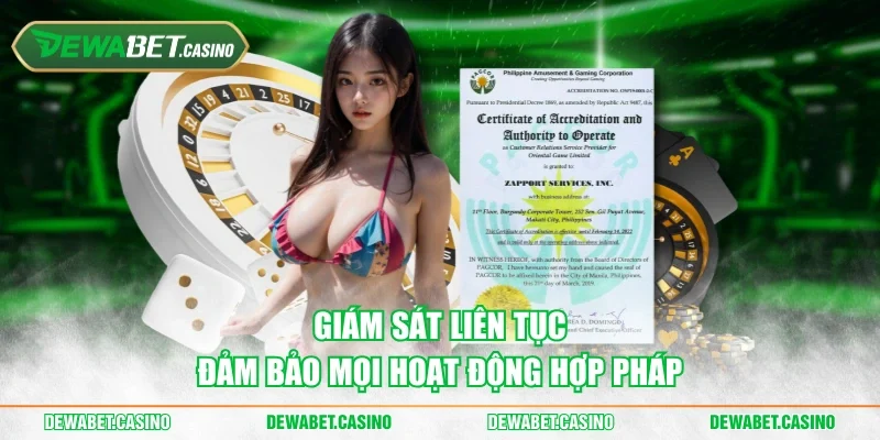 Giám sát liên tục đảm bảo mọi hoạt động hợp pháp